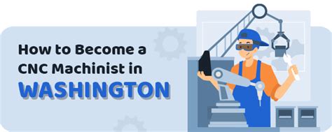 cnc machinist training washington state